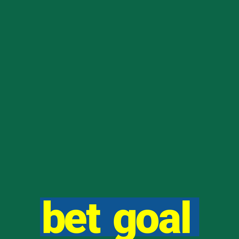 bet goal